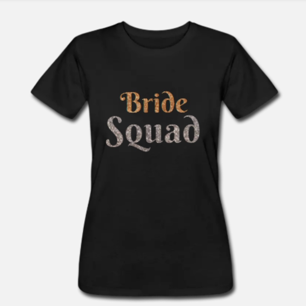 Custom T-Shirts "BRIDE SQUAD"